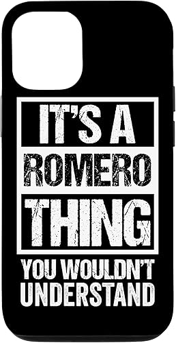 iPhone 14 Pro It's A Romero Thing You Wouldn't Understand Family Name Case