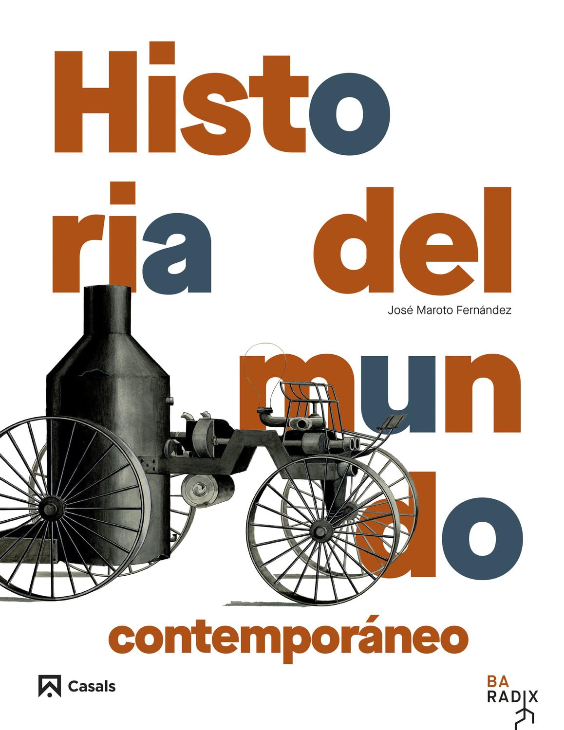 Historia del mundo contemporáneo Bachillerato RADIX (RADIX ESP)