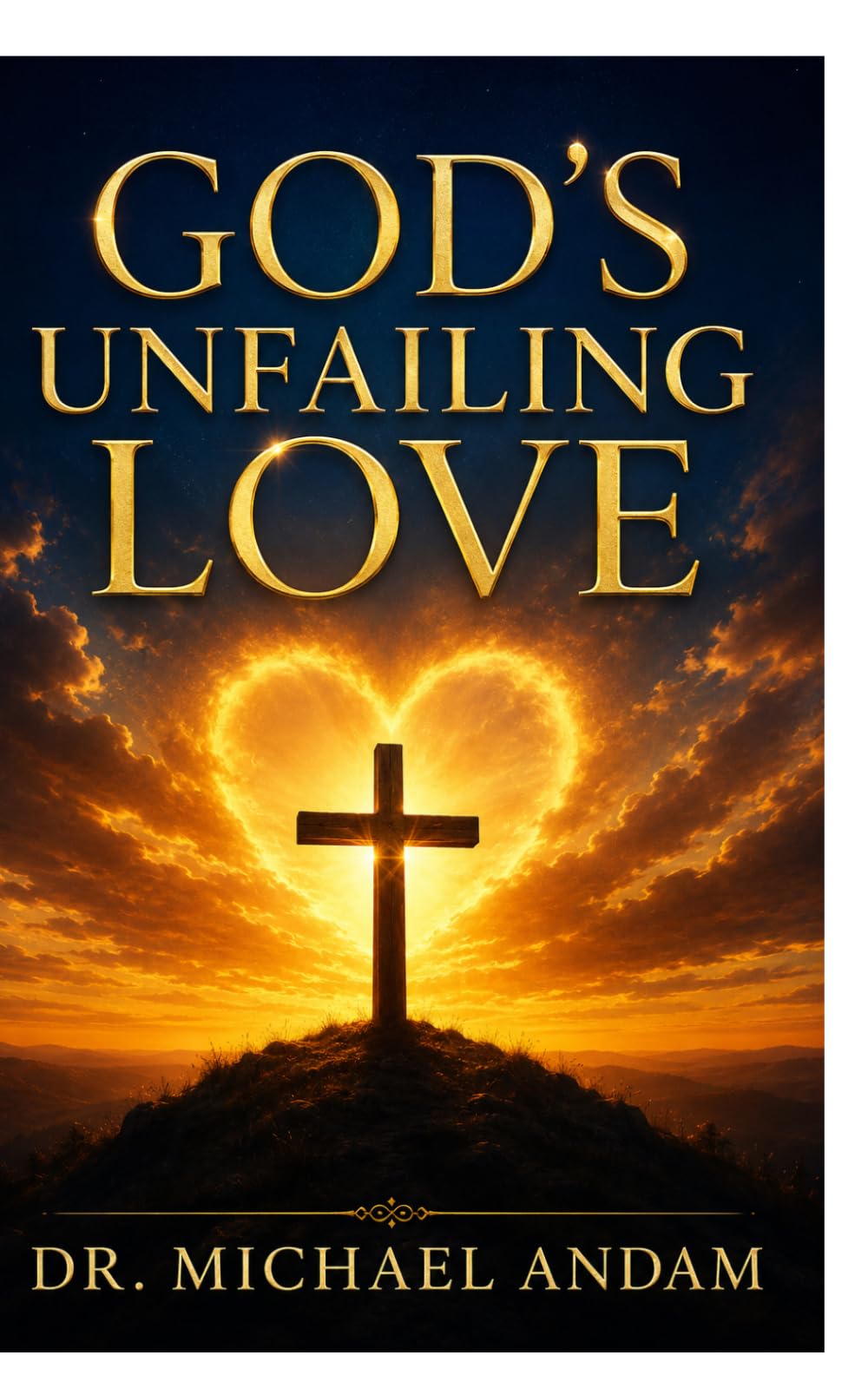 God’s Unfailing Love
