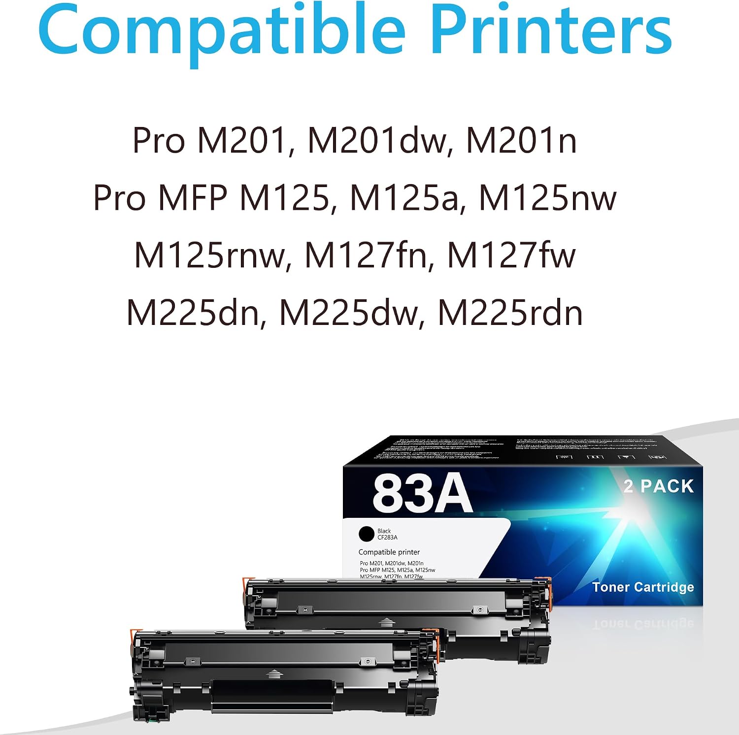 83A Toner Cartridge Black Replacement for HP 83A CF283A Compatible with Pro MFP M125nw M201dw M225dw M201n M125a M127fn M127fw Printer (2 Pack, Black)