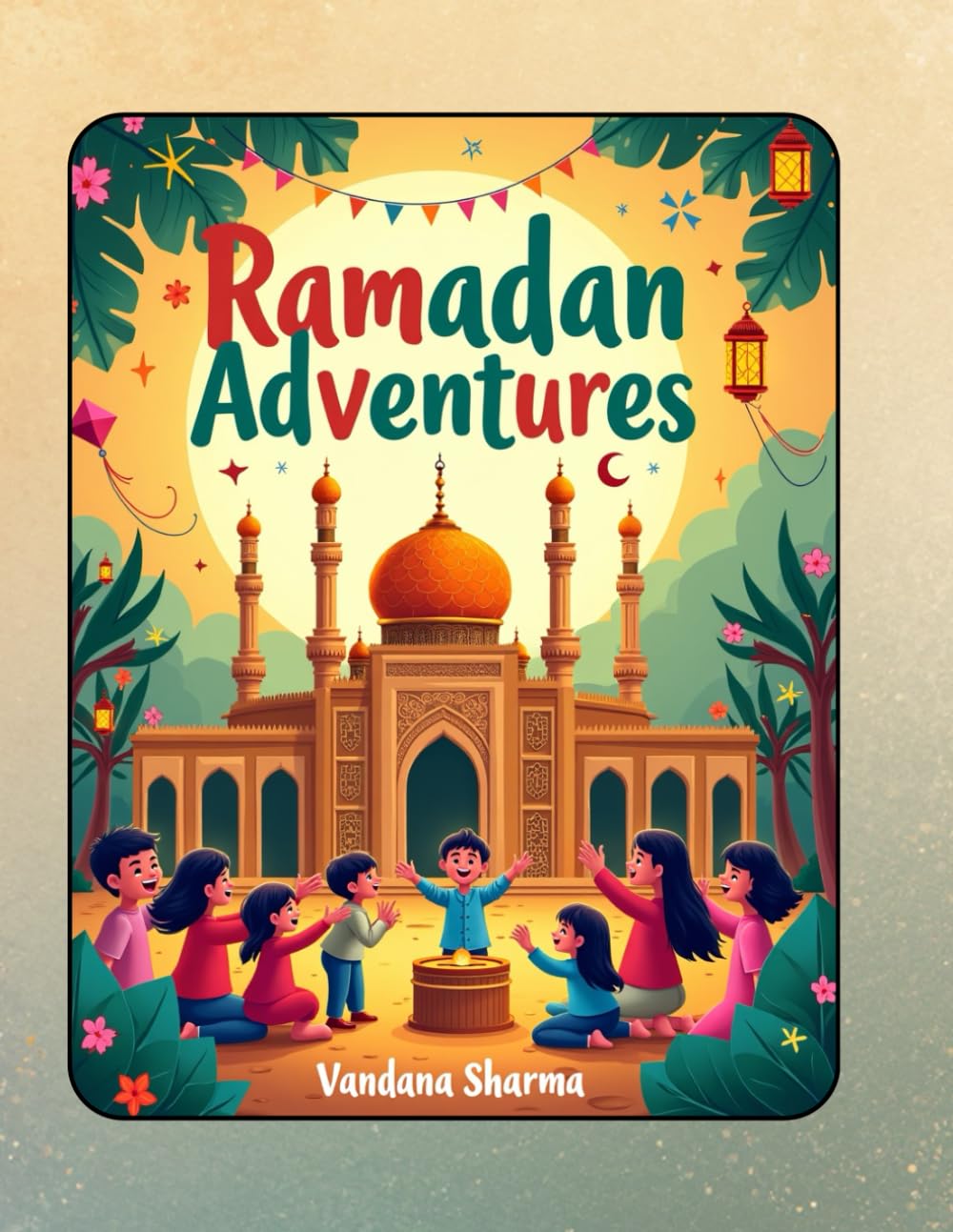 Ramadan Adventures - Color and learn with Omar & Layla: A creative Journey of faith and fun