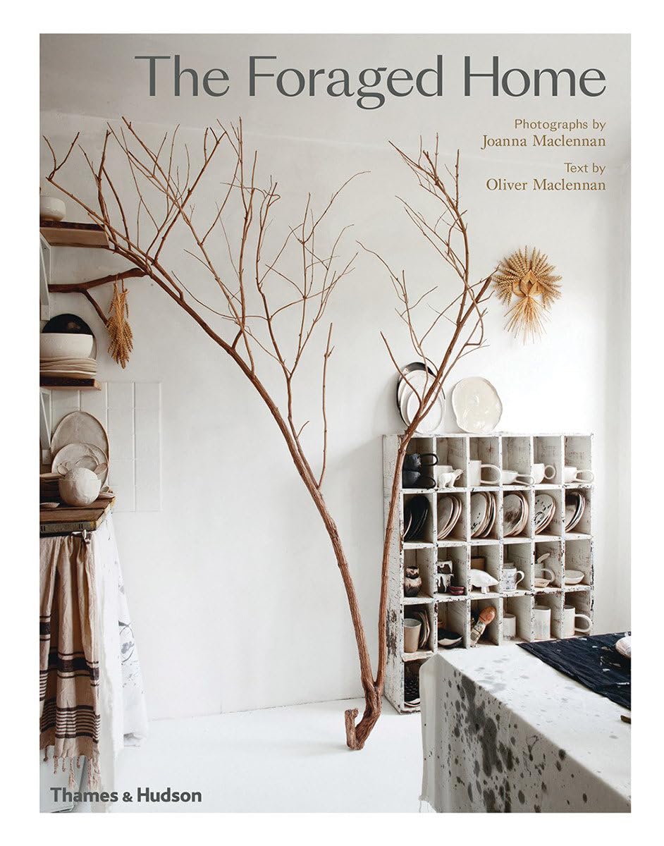 The Foraged Home (Hardback Book)