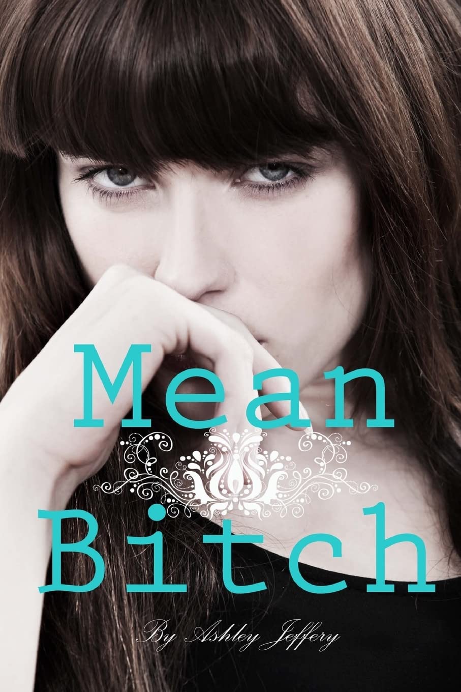 Mean Bitch (Mean Streak Book 1)