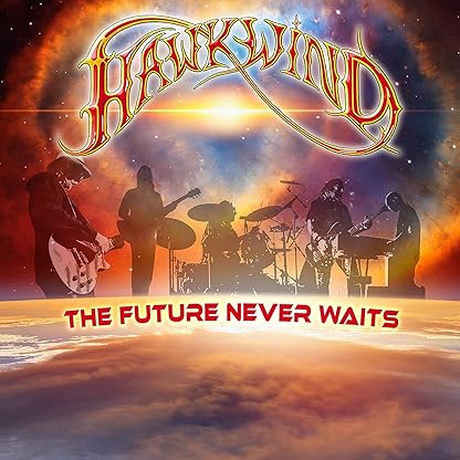 The Future Never Waits por Hawkind — capa do álbum