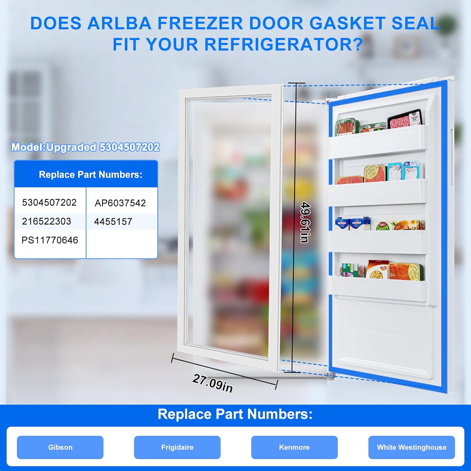 Upgarded 5304507202 Refrigerator Freezer Door Gasket Replacement Part Compatible with Frigidaire Kenmore Freezer Door Seal Gasket Replaces 216522303 4455157 AP6037542 216522303 PS11770646 EAP11770646