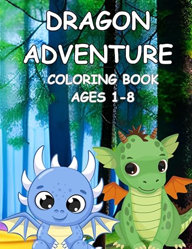 DRAGON ADVENTURE COLORING BOOK AGES 1-8