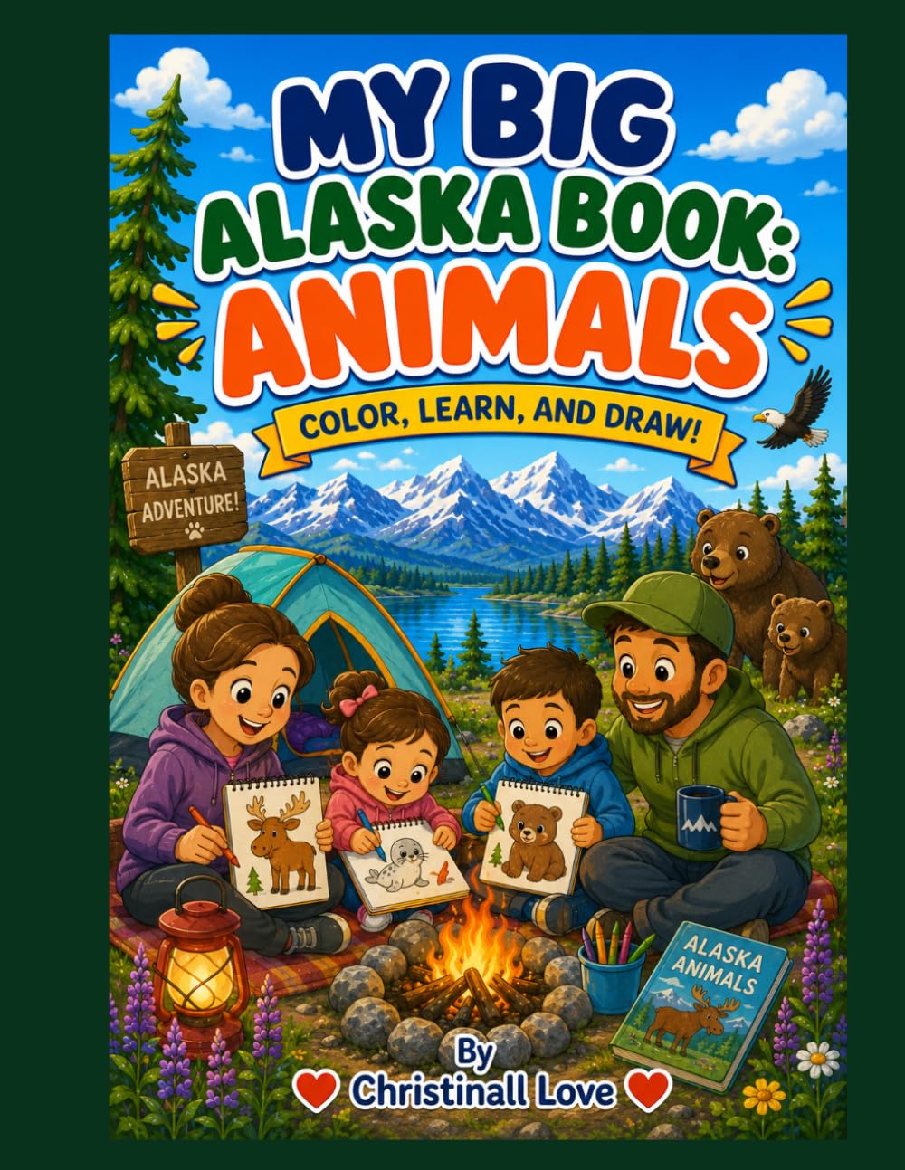 My Big Alaska Book: Animals: Color, Learn, and Draw