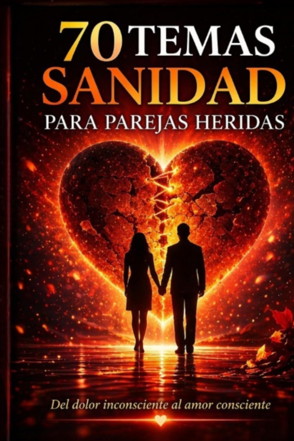 70-TEMAS-SANIDAD PARA PAREJAS HERIDAS
