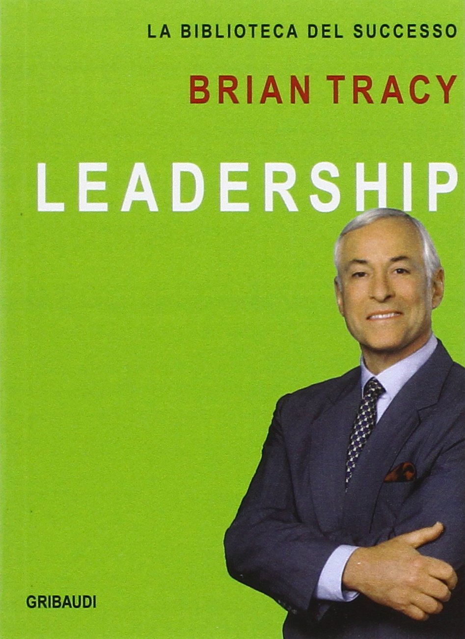 I 24+ Migliori Libri Sulla Leadership Da Leggere Assolutamente Nel 2026 Per Diventare un Leader Di Successo 2