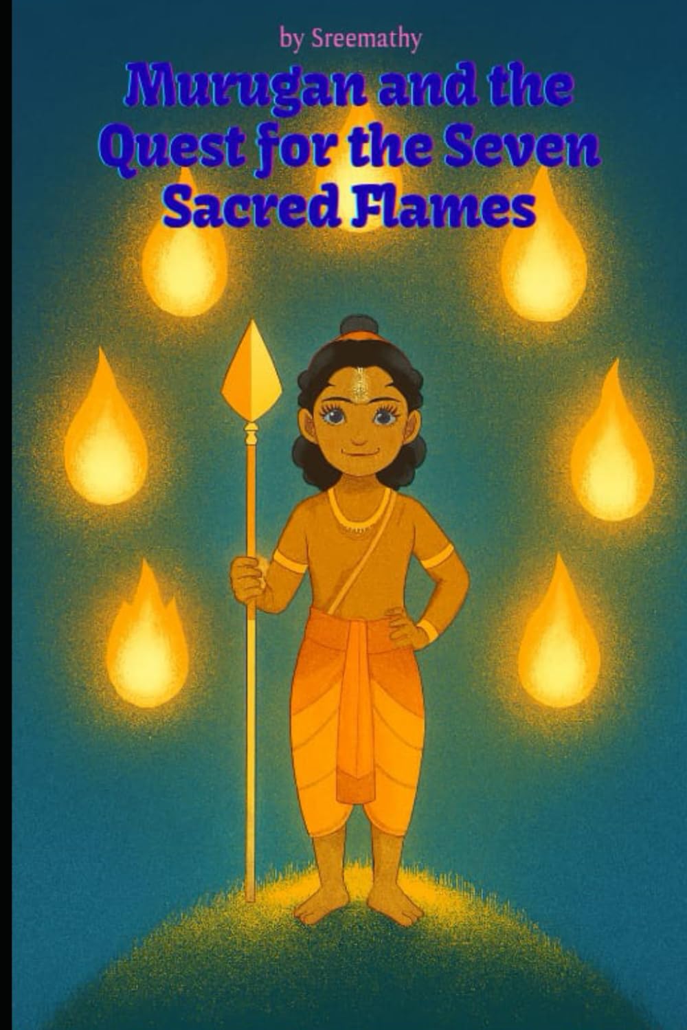 Murugan and the Quest for the Seven Sacred Flames
