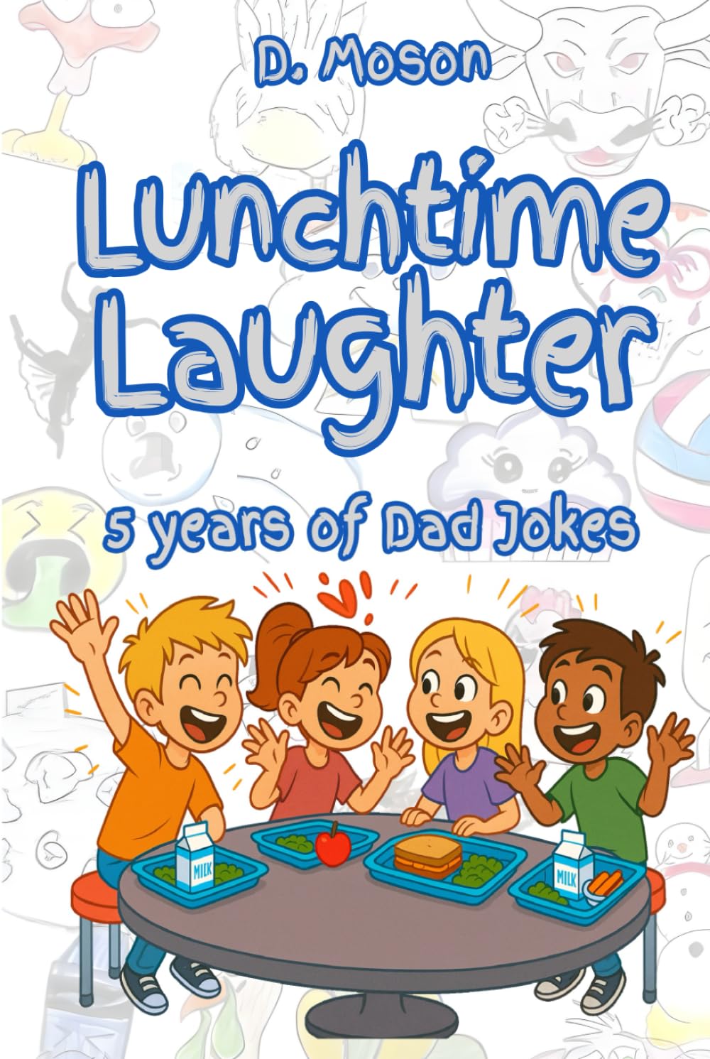 Lunchtime Laughter: 5 Years of Dad Jokes