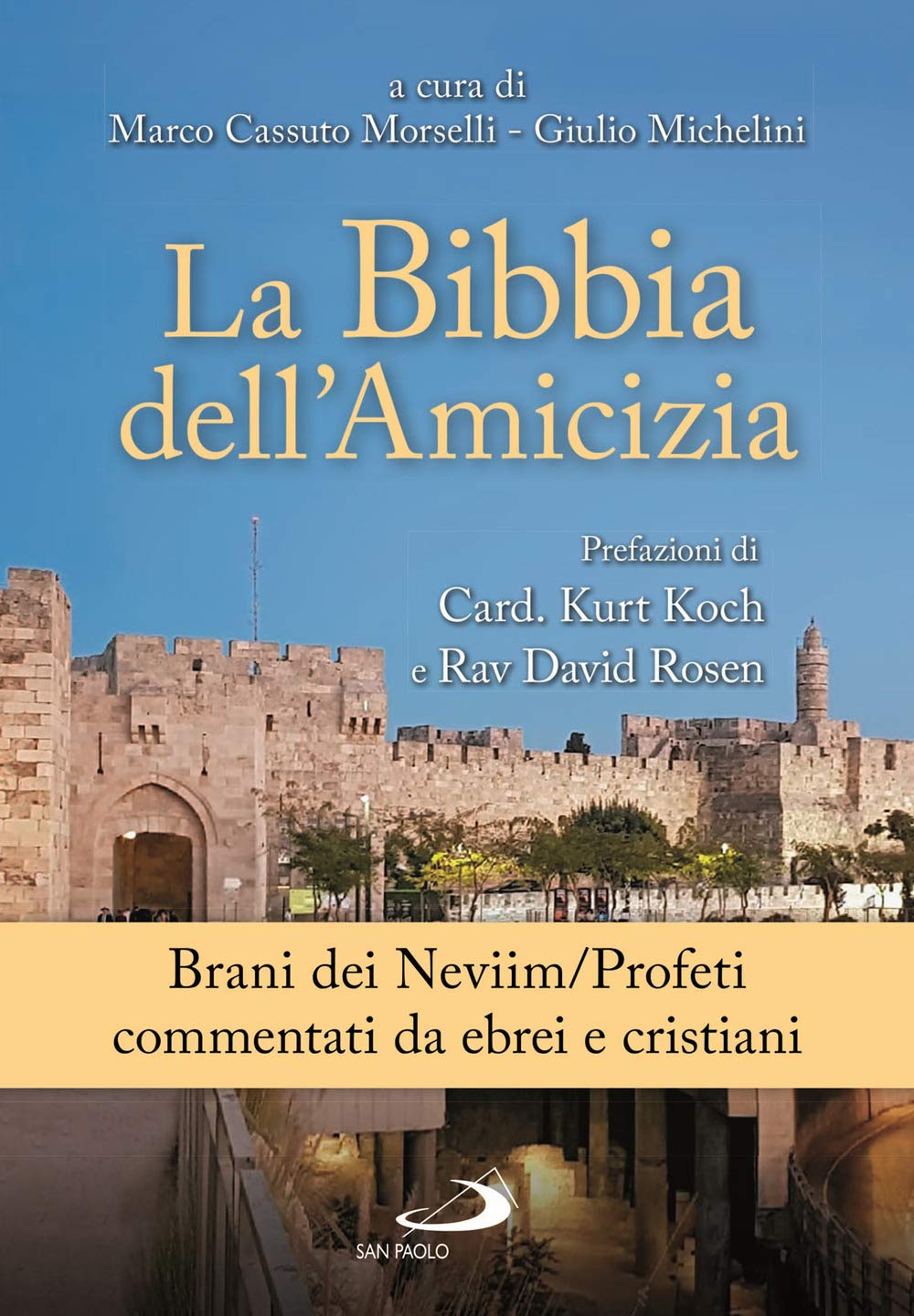 La Bibbia Dell'amicizia. Brani Dei Neviim/Profeti Commentati Da Ebrei E Cristiani - 4
