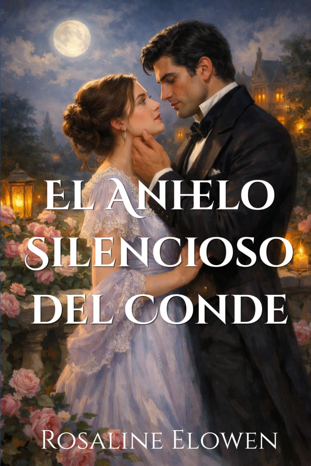 El Anhelo Silencioso del Conde (Las hijas de Briarwyn Hall)