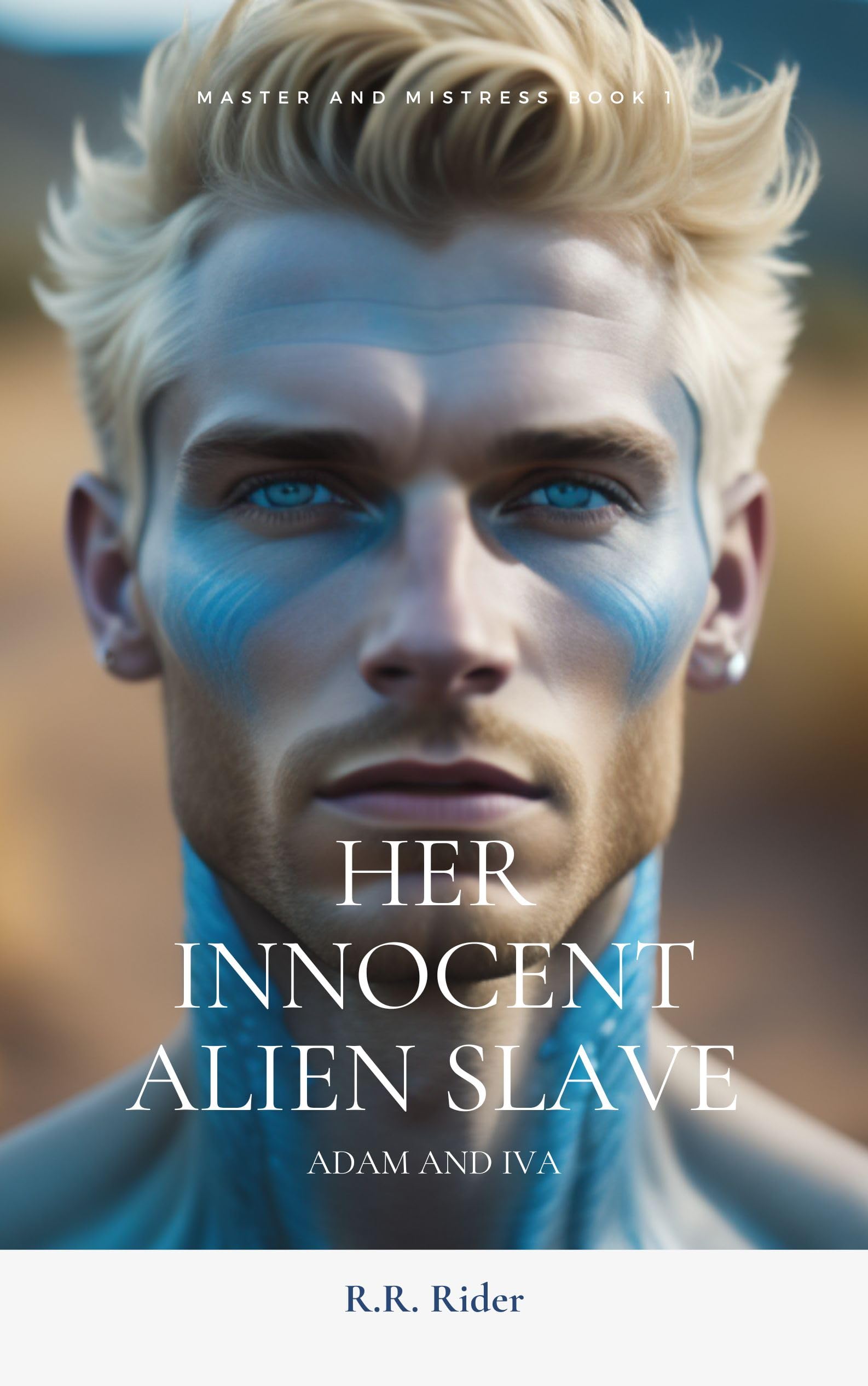 Her Innocent Alien Slave: Adam and Iva