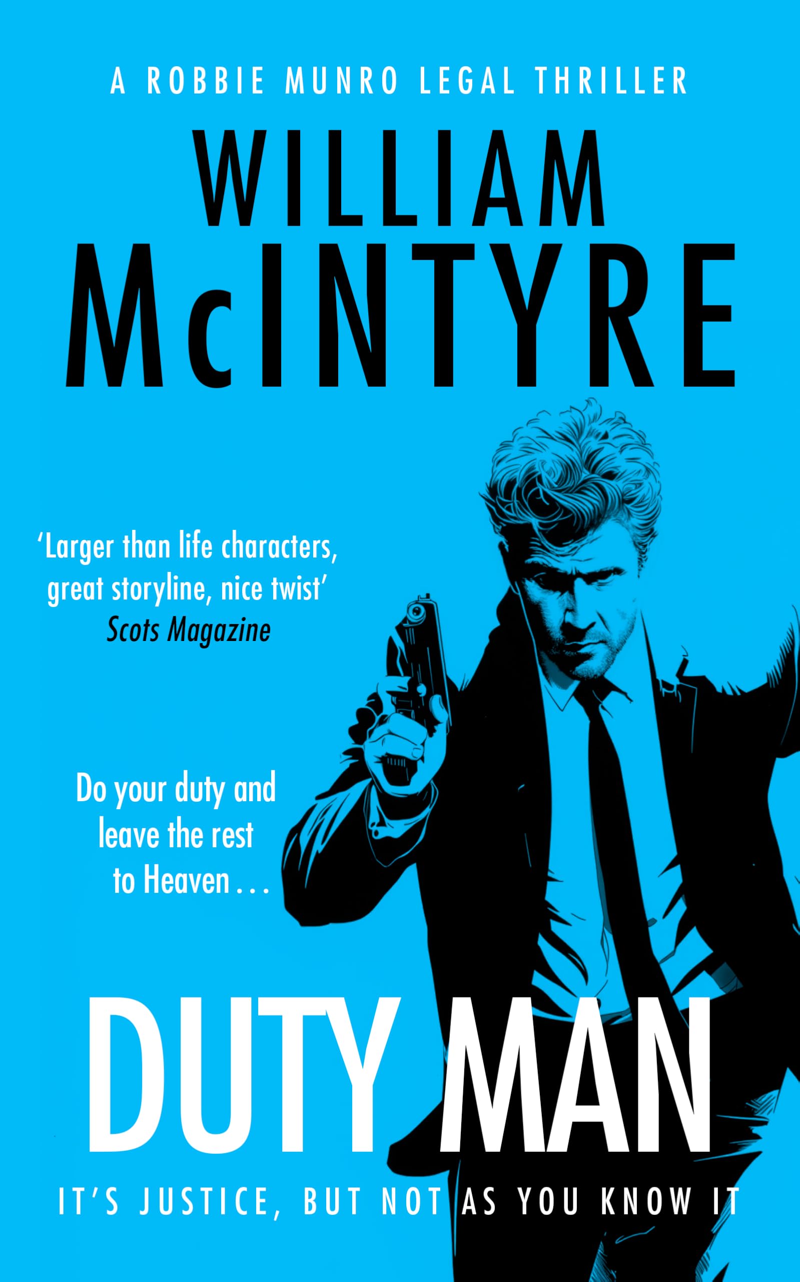 Duty Man (The Robbie Munro Legal Thriller series)