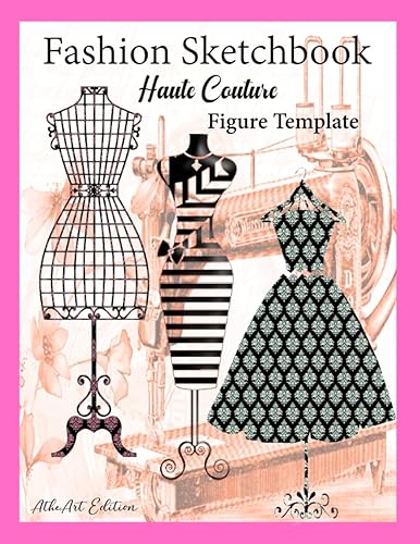 Fashion Sketchbook Haute Couture with Figure Templates| Fashion Models| Fashion