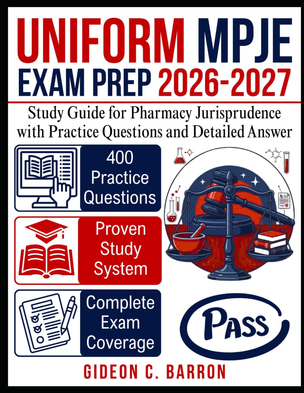 Uniform MPJE Exam Prep 2026-2027: Study Guide for Pharmacy Jurisprudence with Practice Questions and Detailed Answer