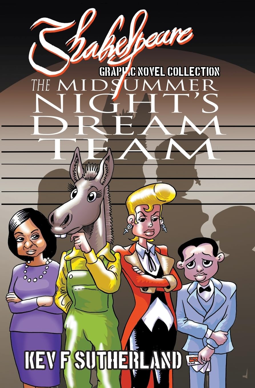 The Midsummer Night's Dream Team (Shakespeare Graphic Novels)