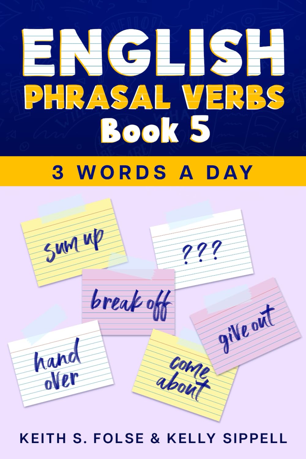English Phrasal Verbs Book 5 (3 Words a Day)
