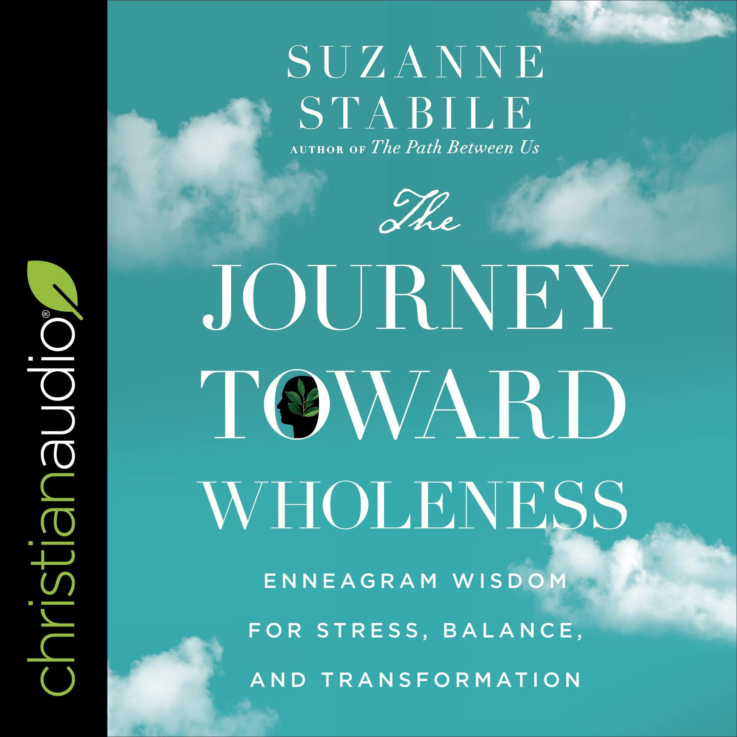 The Journey Toward Wholeness