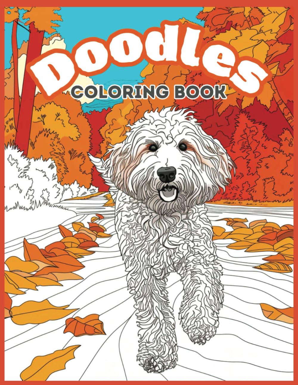 Doodle Dogs Coloring Book: 50 Coloring Pages featuring Doodles for Adults, Teens, Women