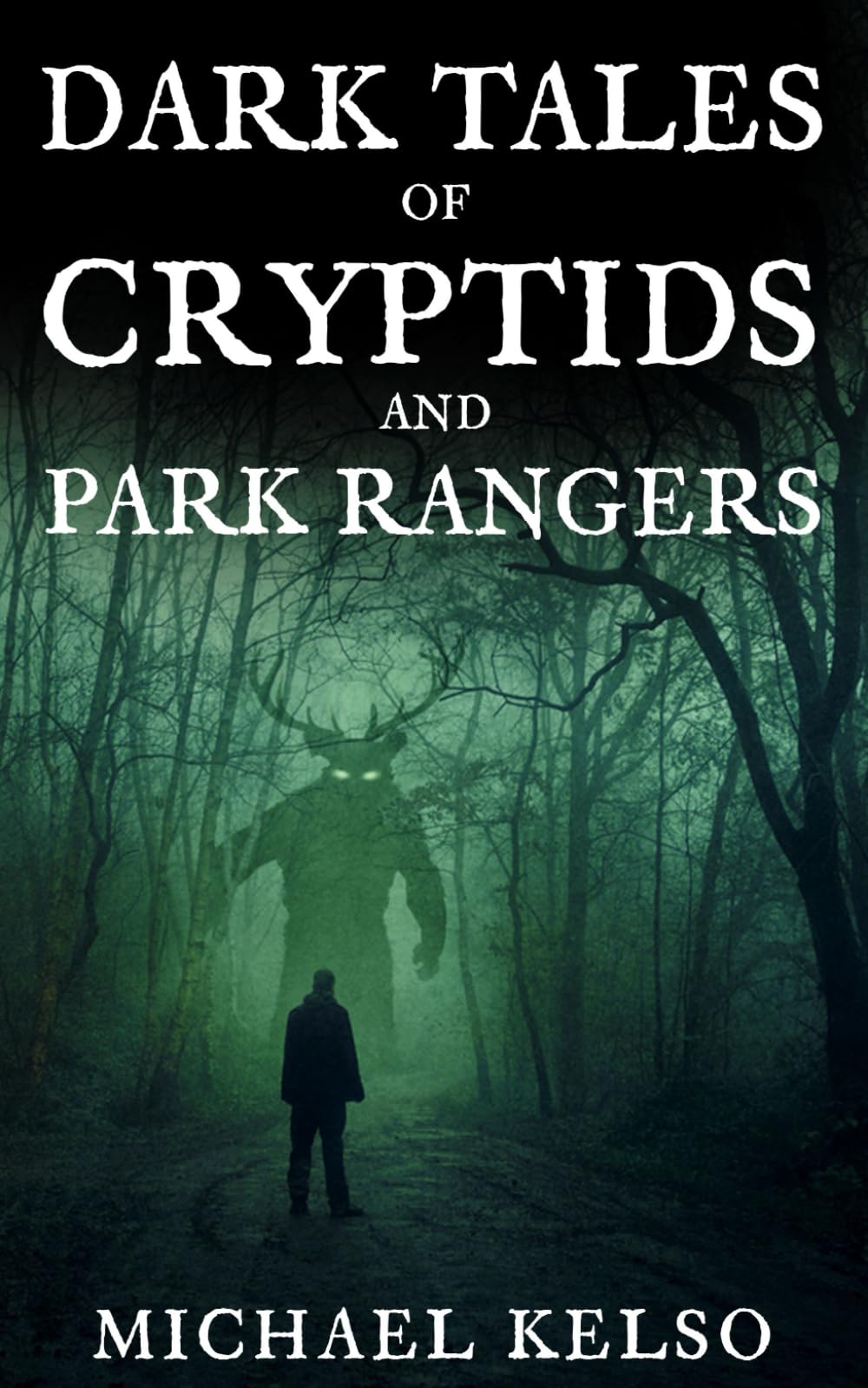 Dark Tales of Cryptids and Park Rangers