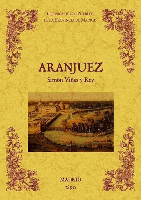 Portada de Aranjuez. Biblioteca de la Provincia de Madrid: Cronica de Sus Pu Eblo