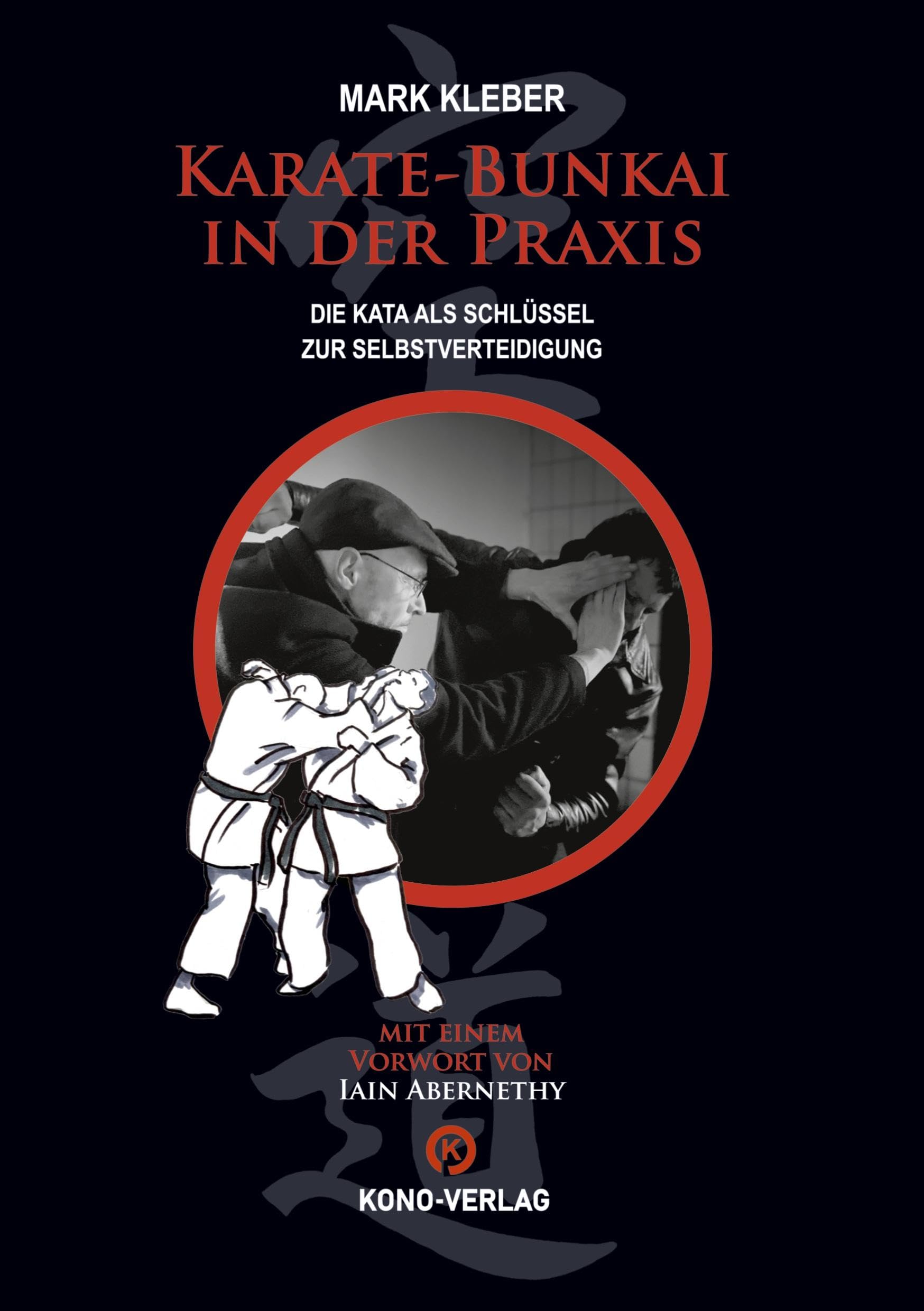 Karate-Bunkai in der Praxis: 978-3-910555-28-0