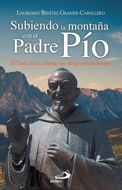 Portada de Subiendo la montaña con el Padre Pío