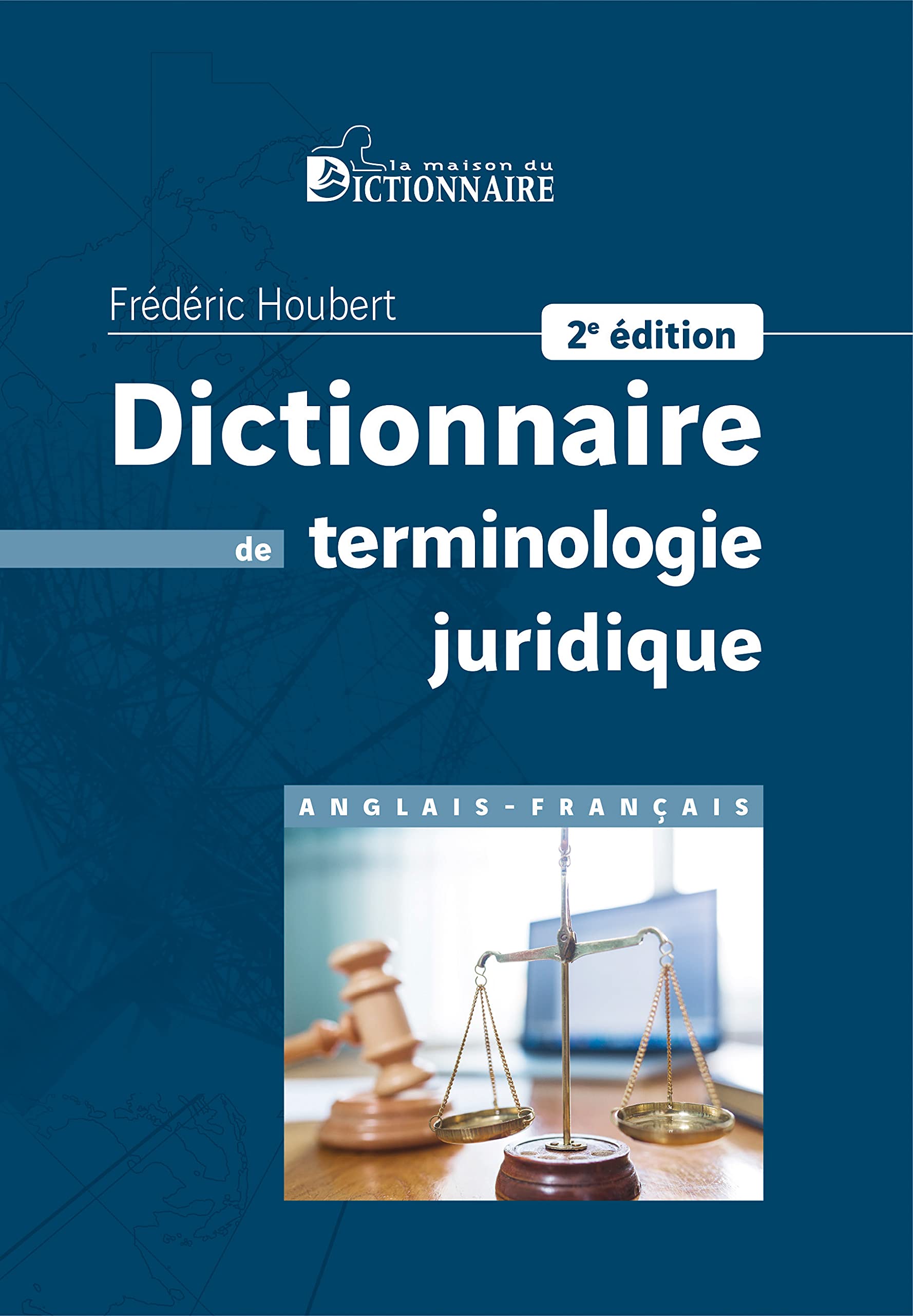 Dictionnaire de terminologie juridique anglais-français, 2e édition (French Edition)