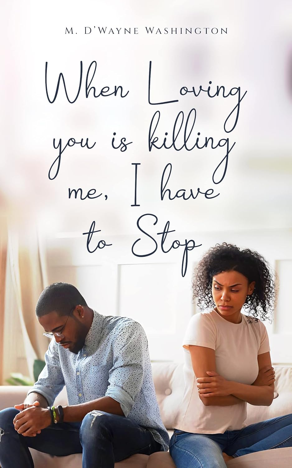 Amazon.com: When Loving you is killing me, I have to Stop eBook