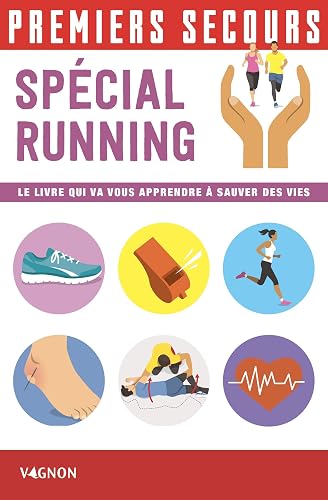 Vagnon Editions Premiers Secours Running - Guide