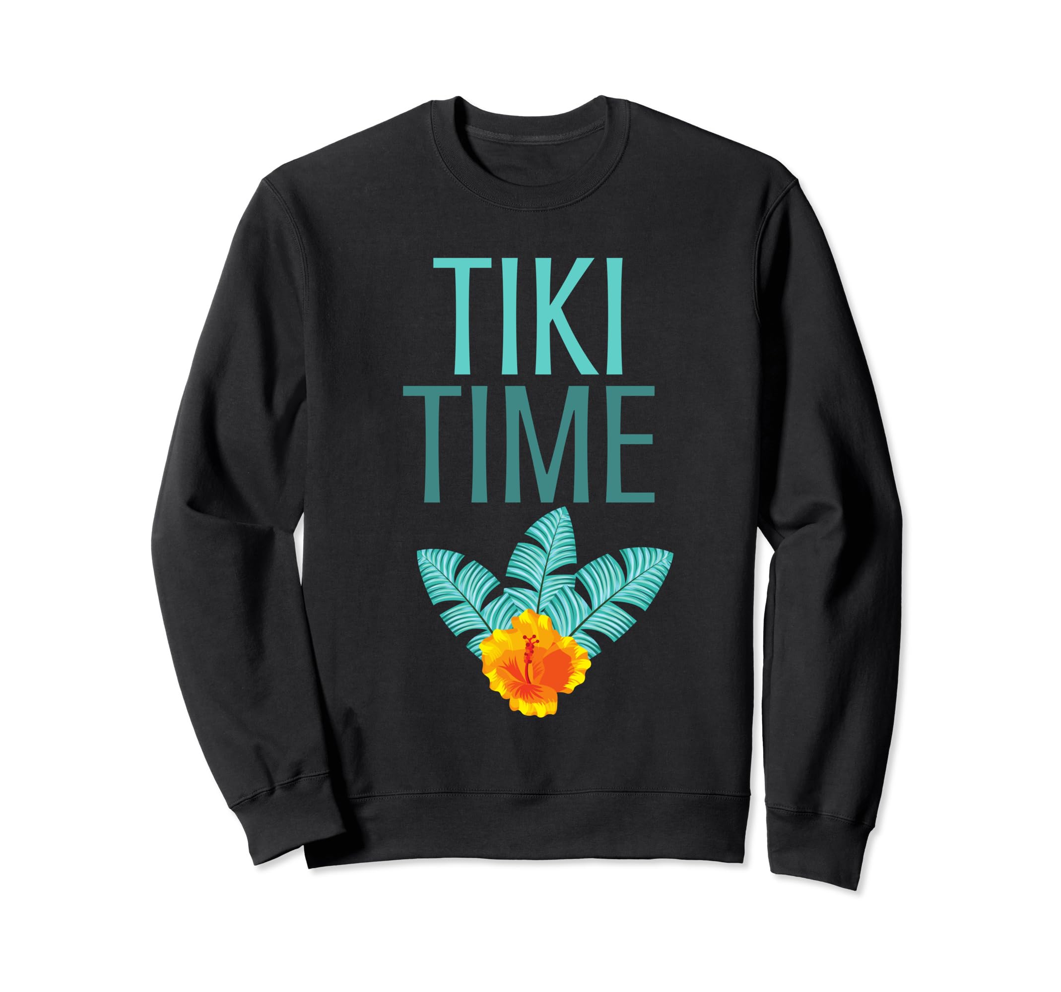 TIKI TIME (Exotic Flower & Palm Leaf Design) Sweatshirt, Black