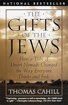 Gift of The Jews by Thomas Cahill