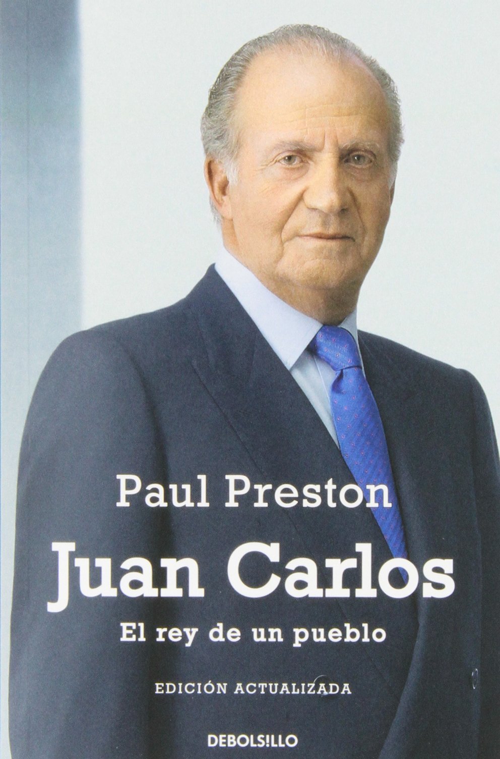 Juan Carlos: El rey de un pueblo (Ensayo | Biografía)