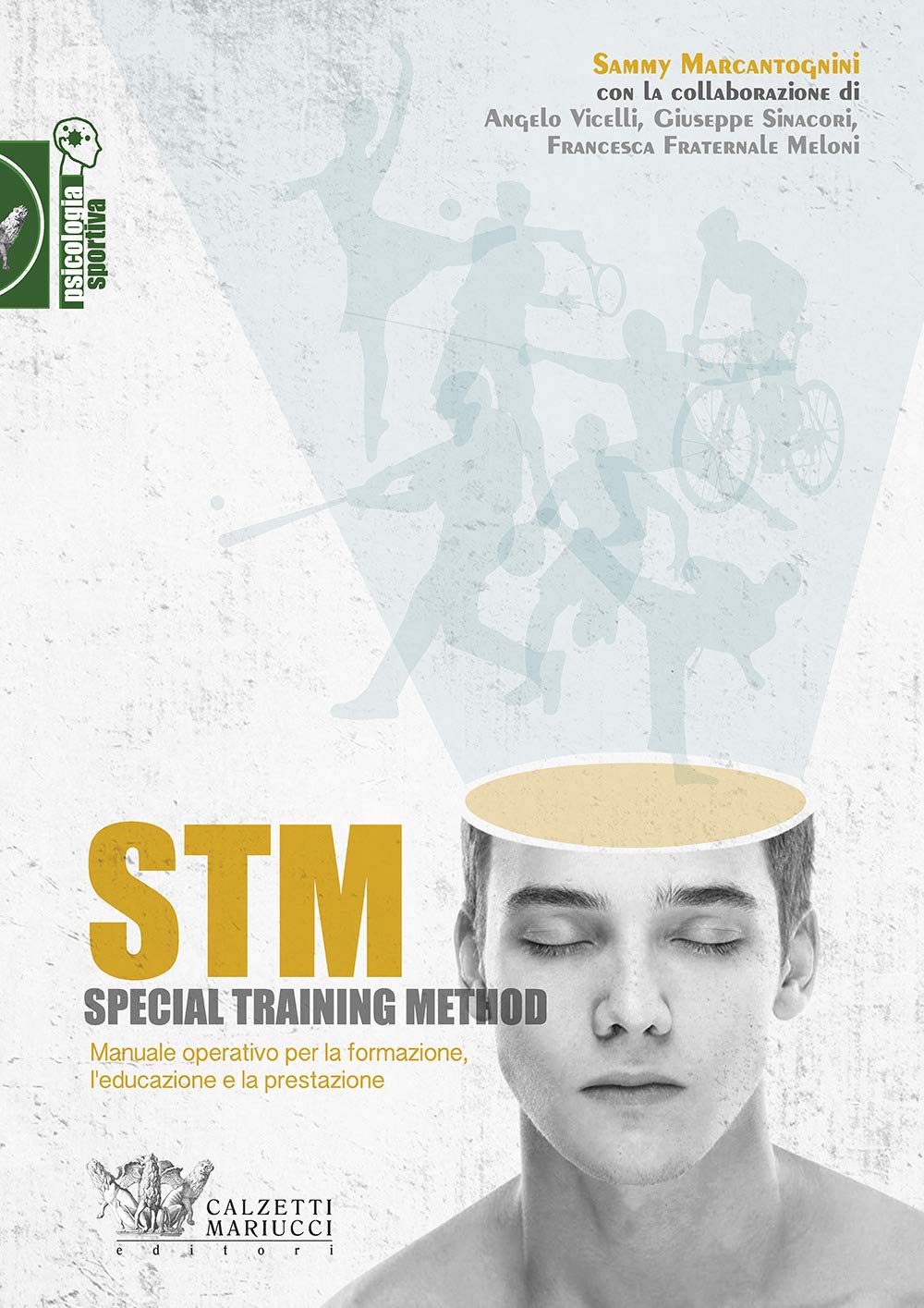 Stm. Special Training Method. Manuale Operativo Per La Formazione, L'educazione E La Prestazione - 4
