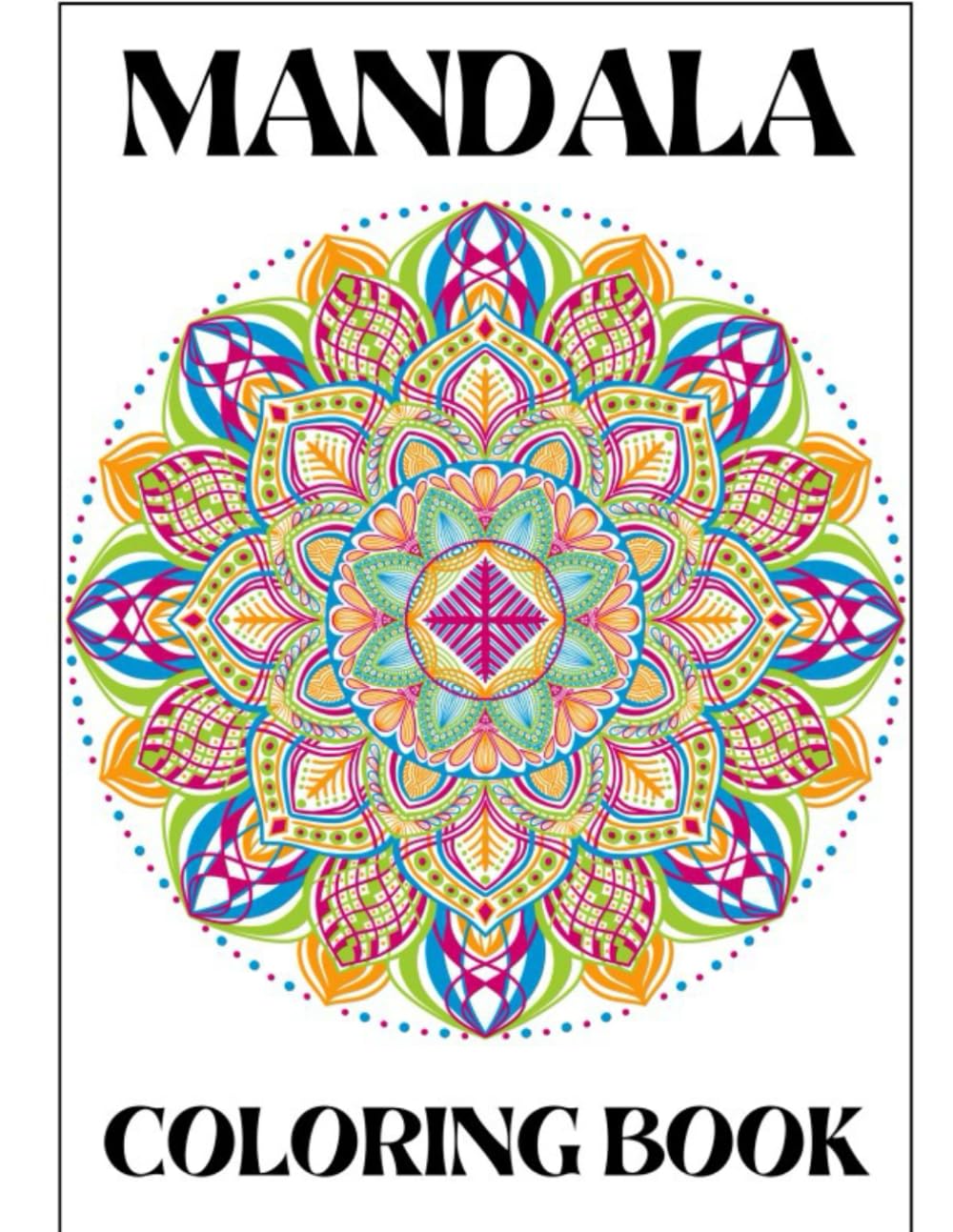 Mandala Coloring Book: Beautiful Black and White Mandala Patterns Ready for Coloring