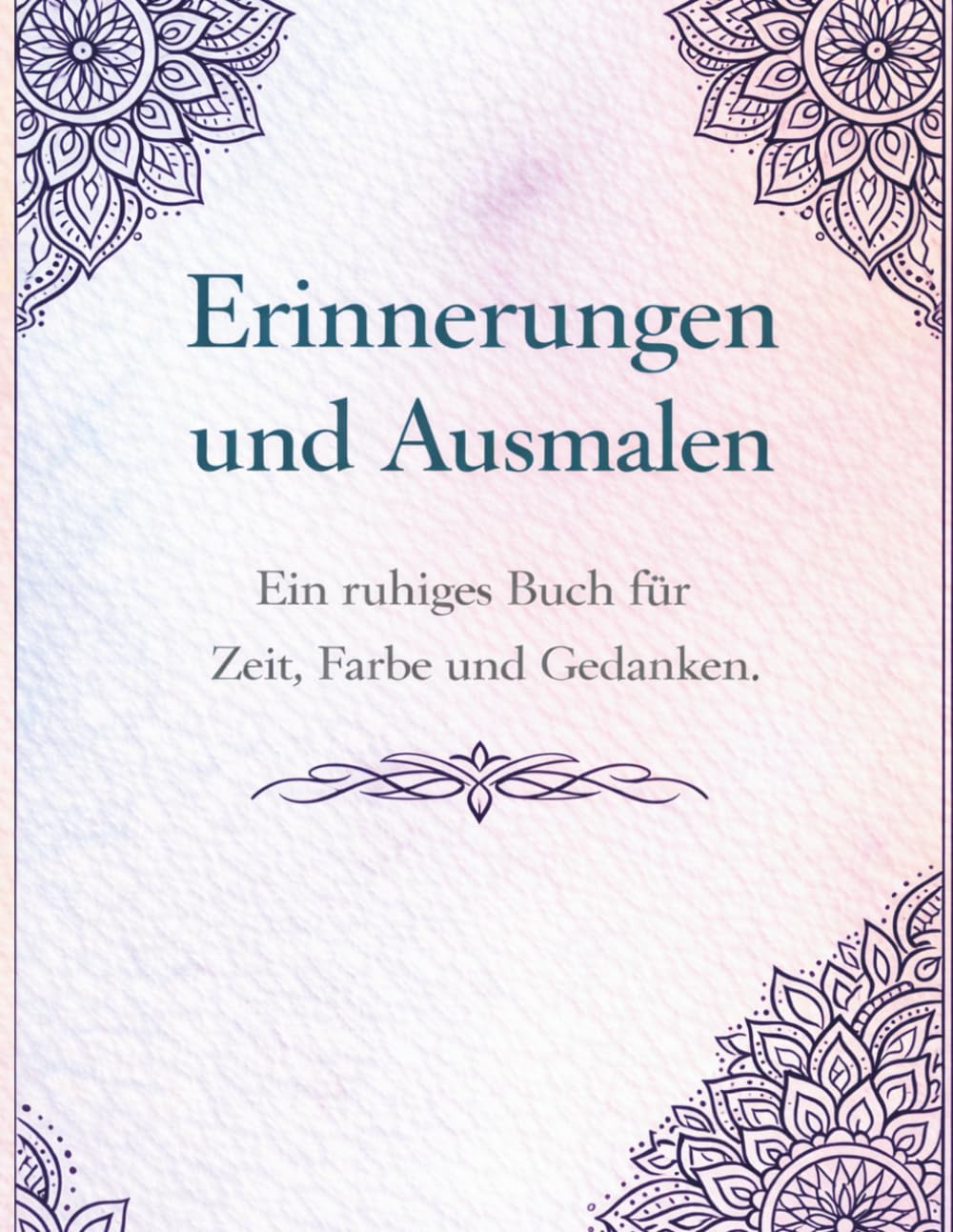 Erinnerungen und Ausmalen: Ein ruhiges Malbuch für Senioren mit einfachen Motiven und persönlichen Erinnerungen