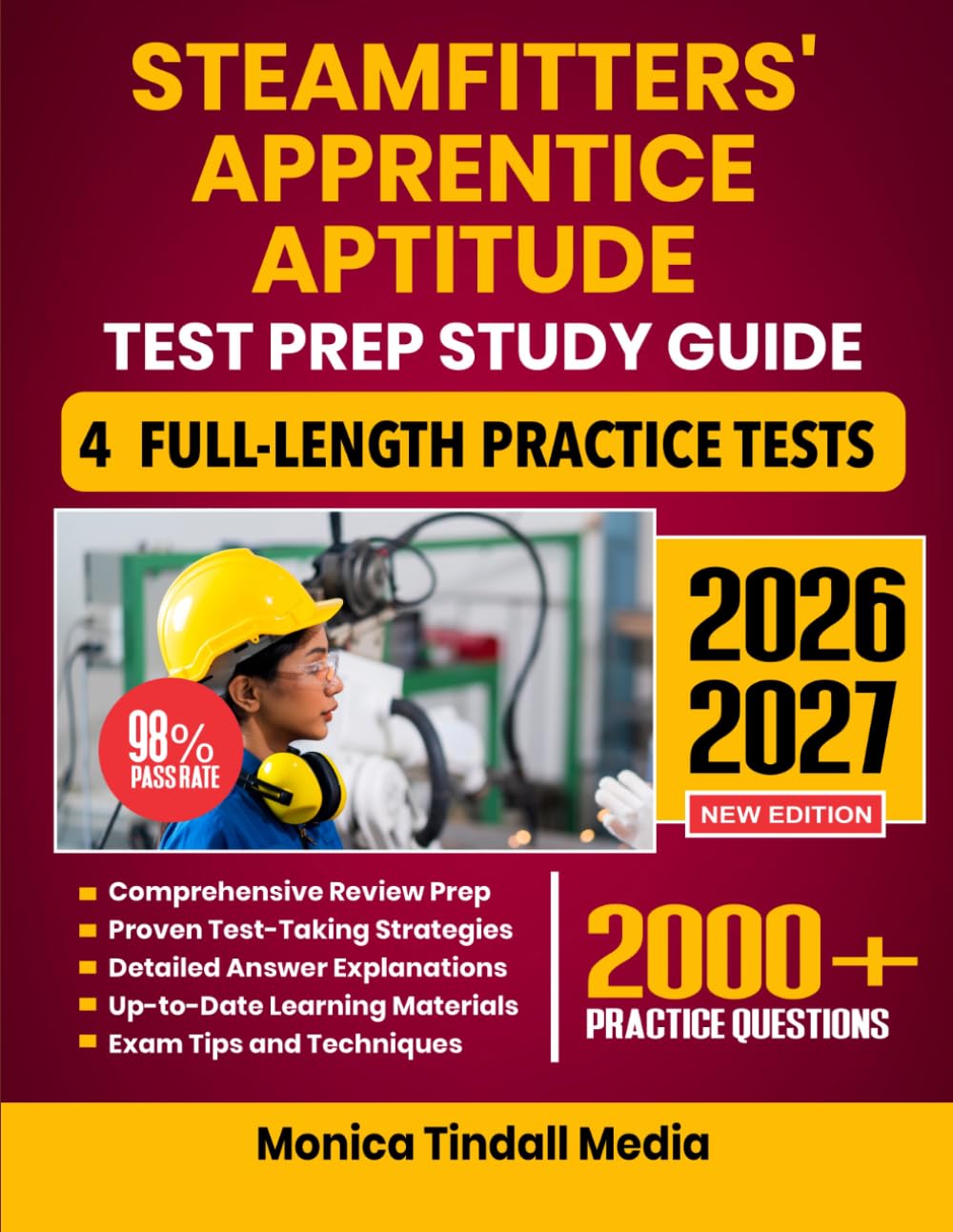 Steamfitters' Apprentice Aptitude Test Prep Study Guide 2026-2027: Complete Review, Proven Strategies, 6 Full-Length Practice Tests with Detailed Answer Explanations for the Civil Service Exam