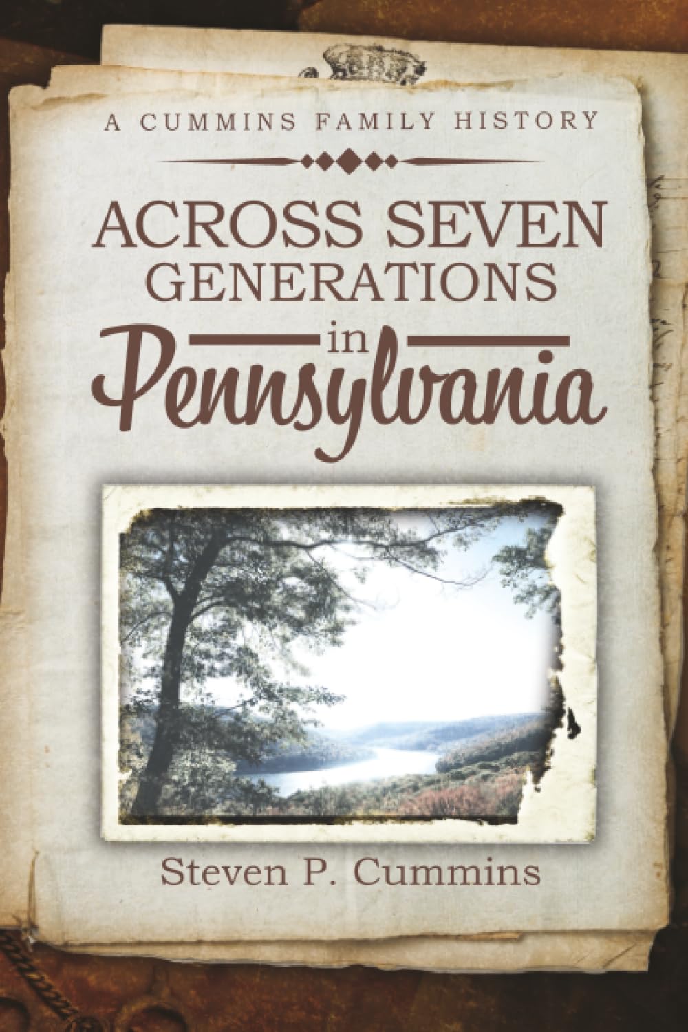 Across Seven Generations in Pennsylvania: A Cummins family history