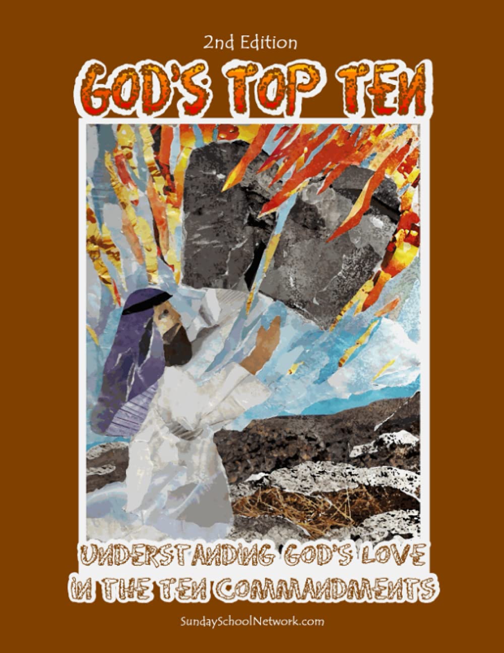 God's Top Ten: Understanding God's Love In The Ten Commandments