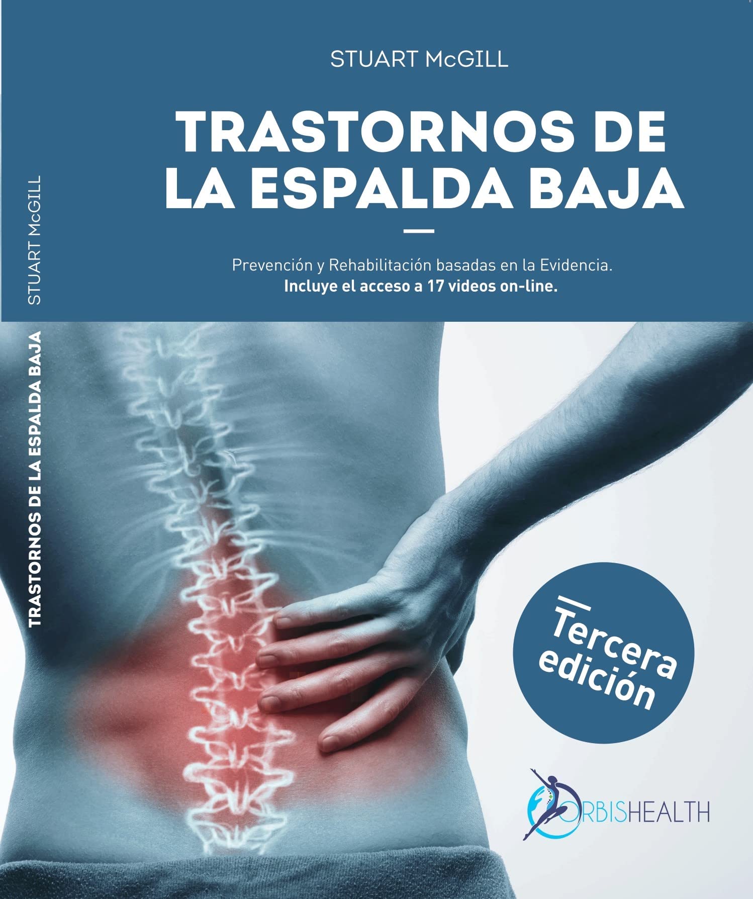 Trastornos de la Espalda Baja. Prevención y Rehabilitación Basadas en la Evidencia.