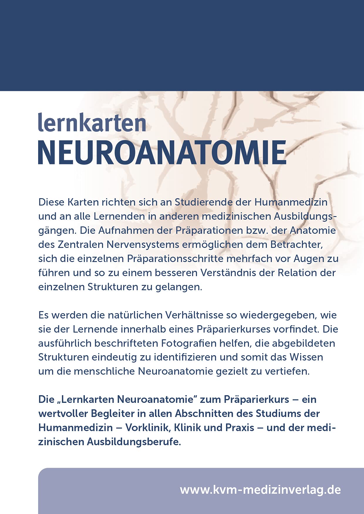 Lernkarten Neuroanatomie: Authentische Vermittlung der einzelnen Präparationsschritte auf 167 Lernkarten