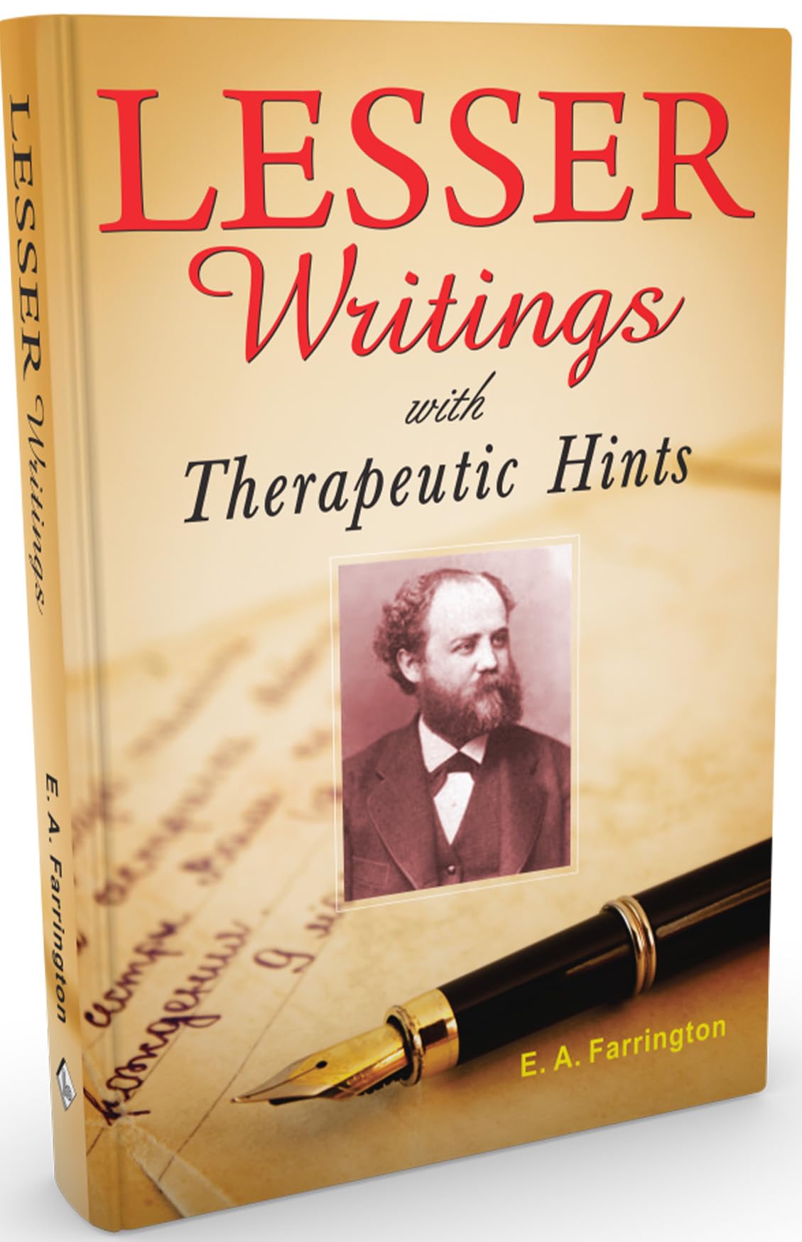 Lesser Writings: with Therapeutic Hints