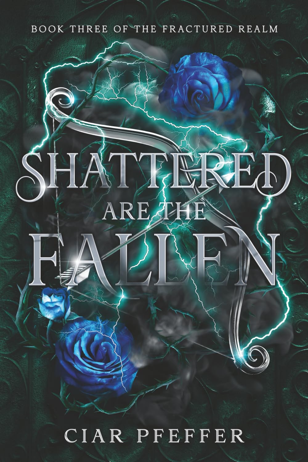 Shattered Are the Fallen (The Fractured Realm)