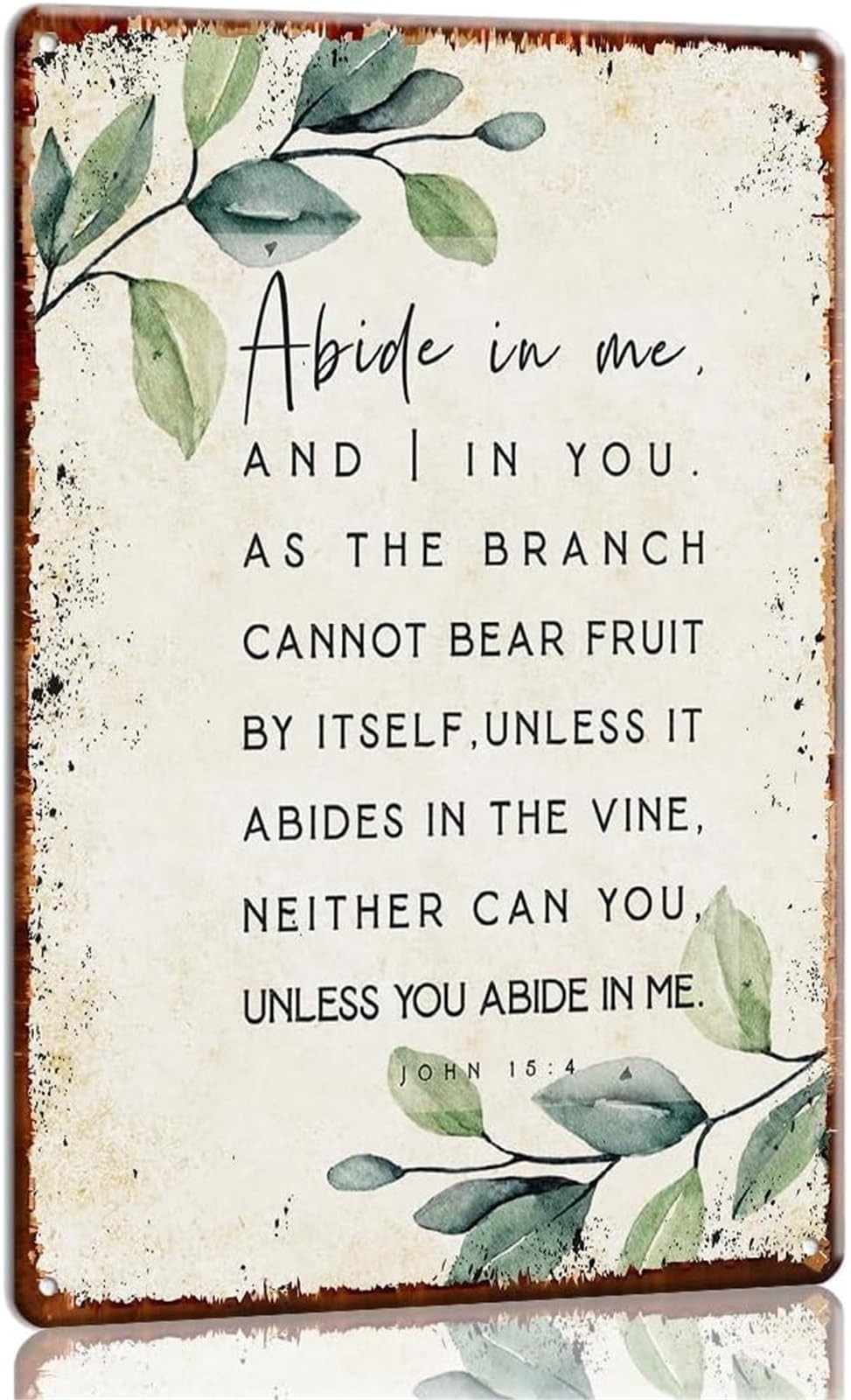 MQXFCZUX Abide in Me Metal Sign John 15 4 Bible Verse Christian Decor for Teen Bedroom Farmhouse Wall-Art 8 X 12 in