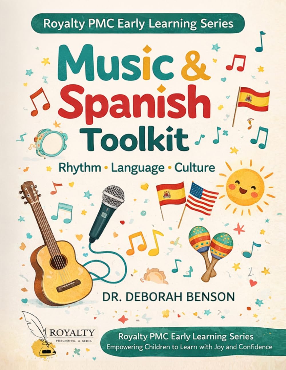 Music & Spanish Toolkit: Rhythm, Language & Culture (Royalty PMC Early Learning Series)