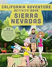 California Adventure Activity Book: Exploring the Sierra Nevadas through Family-Friendly Outdoor Activities and Earth Science Lessons. Yosemite, Lake Tahoe, Sequoia, Mammoth, and more!