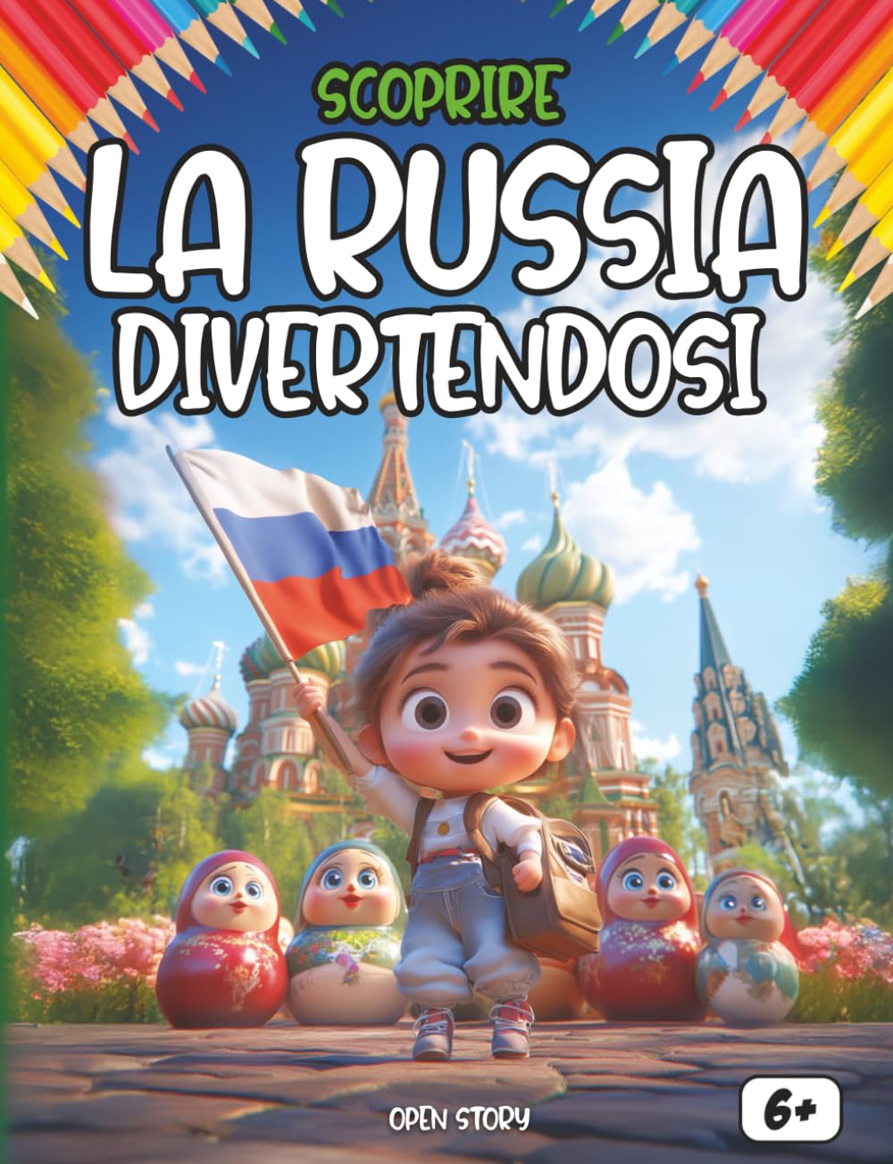 Scoprire la Russia divertendosi: Un viaggio educativo e creativo alla scoperta della cultura, della storia e delle meraviglie della Russia