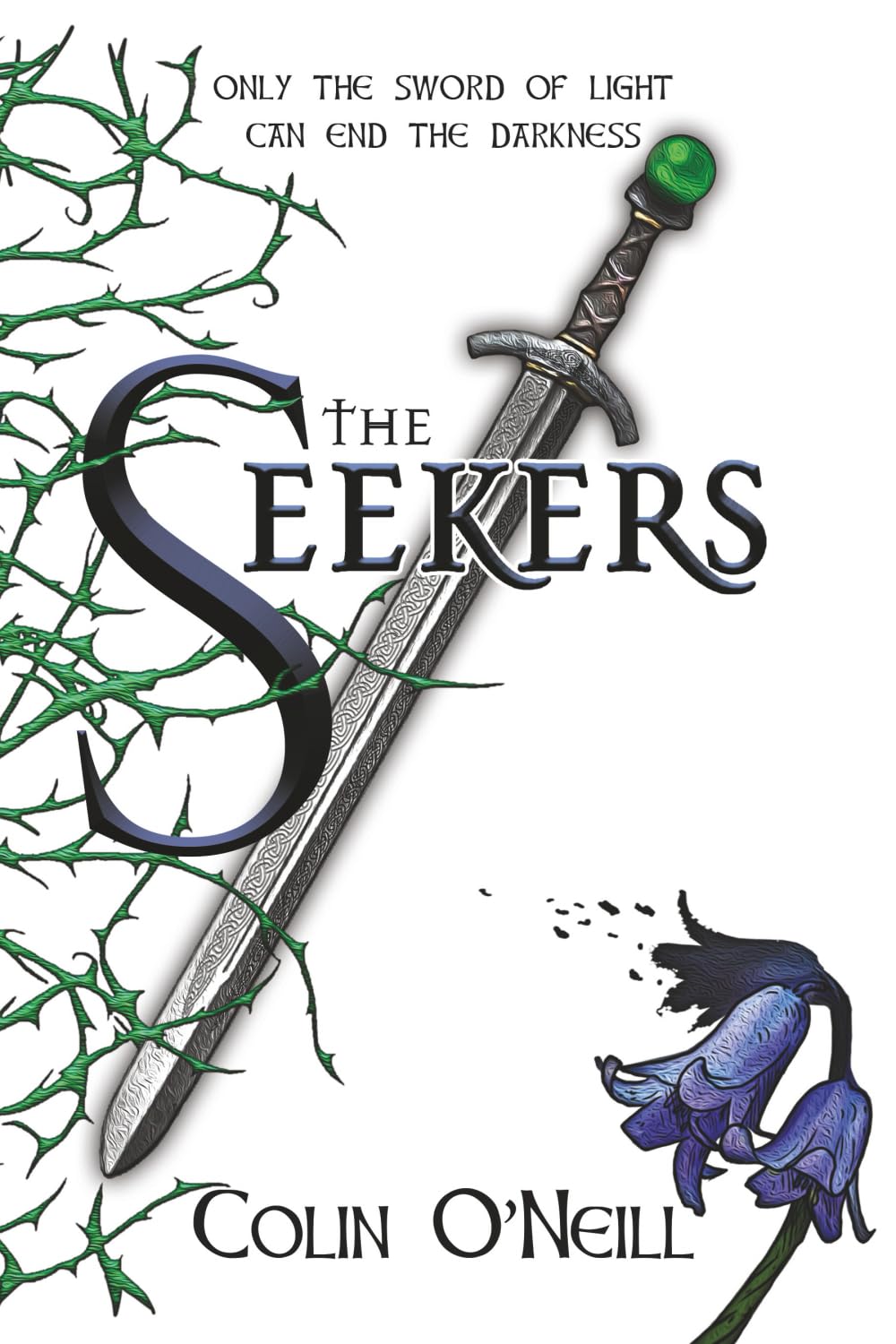 The Seekers: Only The Sword Of Light Can End The Darkness